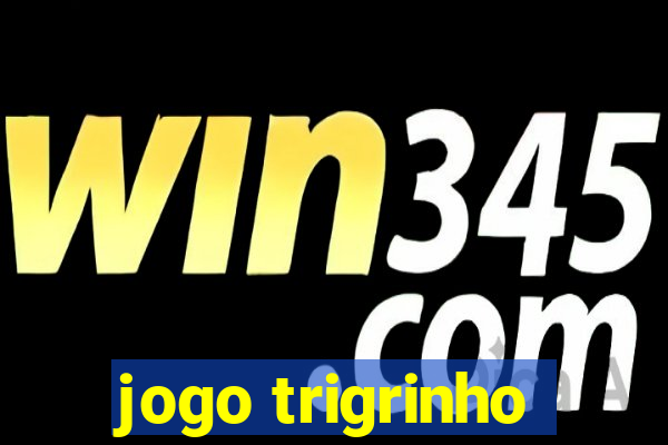 jogo trigrinho